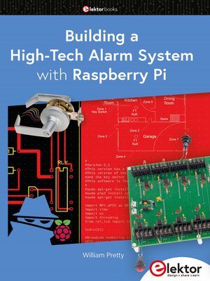 cover image of Building a High-Tech Alarm System with Raspberry Pi